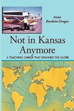 Not in Kansas Anymore - Burdette-Dragoo, Anita