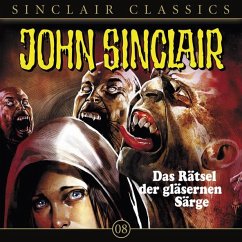 Das Rätsel der gläsernen Särge / John Sinclair Classics Bd.8 (1 Audio-CD) - Dark, Jason