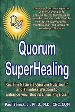 Quorum Superhealing - Yanick, Paul Jr.
