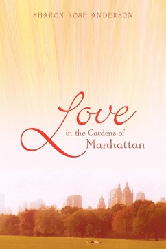 Love in the Gardens of Manhattan