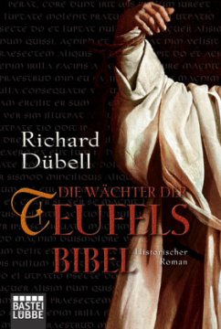Die Wächter der Teufelsbibel / Teufelsbibel Bd.2 - Dübell, Richard