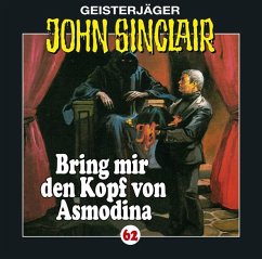 Bring mir den Kopf von Asmodina / Geisterjäger John Sinclair Bd.62 (1 Audio-CD) - Dark, Jason