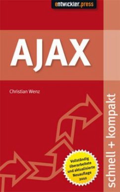 AJAX schnell + kompakt - Wenz, Christian