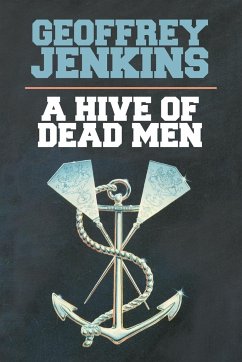 A Hive of Dead Men - Geoffrey Jenkins