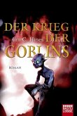 Der Krieg der Goblins / Die Goblin-Saga Bd.3