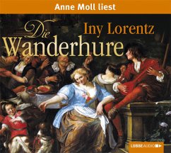 Die Wanderhure Bd.1 (6 Audio-CDs) - Lorentz, Iny