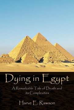 Dying in Egypt - Rawson, Harve E.