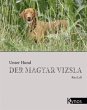 Der Magyar Vizsla - Bild 1