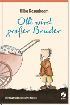 Olli wird großer Bruder - Rosenboom, Hilke