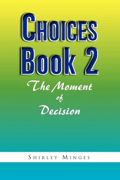 Choices Book 2 - Minges, Shirley