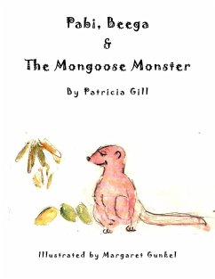 Pabi, Beega & The Mongoose Monster