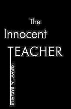 The Innocent Teacher - Rekawt a. Barzanji, A. Barzanji