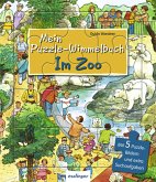 Mein Puzzle-Wimmelbuch, Im Zoo Mein Puzzle-Wimmelbuch, Im Zoo