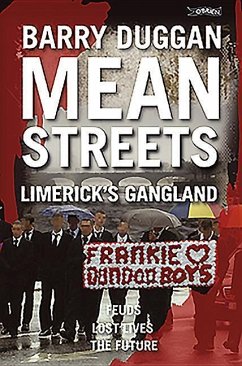 Mean Streets: Limerick's Gangland - Duggan, Barry