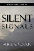 New Found Souls Book Two: Silent Signals