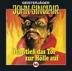 Ich stieß das Tor zur Hölle auf / Geisterjäger John Sinclair Bd.60 (1 Audio-CD)