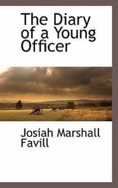 The Diary of a Young Officer - Favill, Josiah Marshall