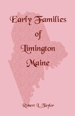 Early Families of Limington, Maine - Taylor, Robert L.