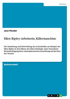 Ellen Ripley: Arbeiterin, Killermaschine - Flender, Jana