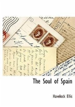 The Soul of Spain - Ellis, Havelock