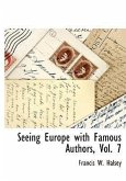 Seeing Europe with Famous Authors, Vol. 7