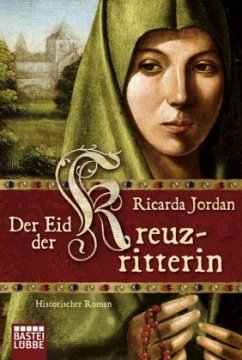 Der Eid der Kreuzritterin - Jordan, Ricarda