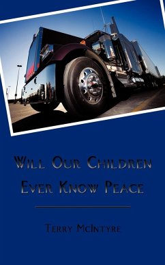 Will Our Children Ever Know Peace - McIntyre, Terry