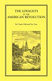 The Loyalists in the American Revolution