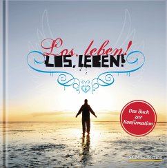 Los, leben! - Hartmann, Carolin