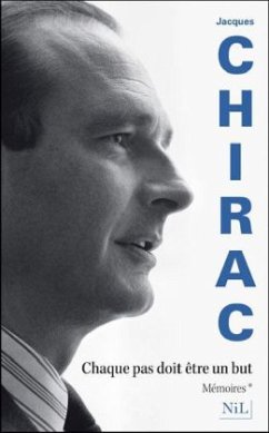 Chaque pas doit être un but - Chirac, Jacques