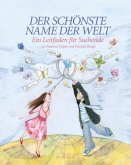 Der schönste Name der Welt