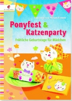 Ponyfest & Katzenparty - Altmeyer, Maria-Regina; Altmeyer, Michael