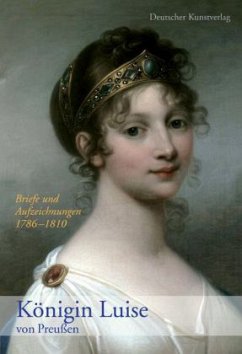 Briefe und Aufzeichnungen 1786-1810 - Luise, Königin von Preußen