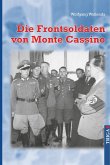 Die Frontsoldaten von Monte Cassino