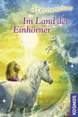 Im Land der Einhörner / Sternenschweif Bd.22