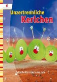 Unzertrennliche Kerlchen