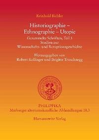 Historiographie - Ethnographie - Utopie - Bichler, Robert