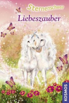 Liebeszauber / Sternenschweif Bd.23 - Chapman, Linda