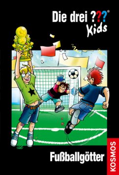 Fußballgötter / Die drei Fragezeichen-Kids Bd.42 - Pfeiffer, Boris