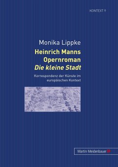 Heinrich Manns Opernroman 