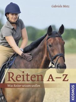 Reiten A-Z - Metz, Gabriele
