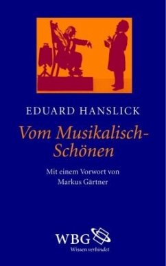 Vom Musikalisch-Schönen - Hanslick, Eduard