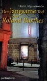 Der langsame Tod von Roland Barthes