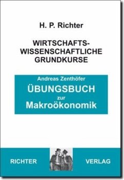 Übungsbuch zur Makroökonomik - Zenthöfer, Andreas