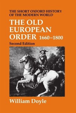 The Old European Order 1660-1800 - Doyle, Professor William