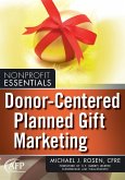 Donor-Centered Planned Gift Marketing