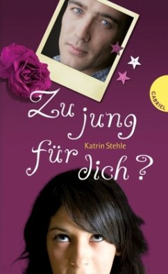 Zu jung für dich? - Stehle, Katrin