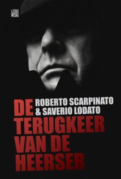 De terugkeer van de heerser / druk 1 - Scarpinato, Roberto Lodato, Saverio