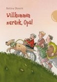 Willkommen zurück, Opa!