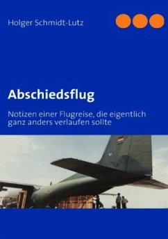 Abschiedsflug - Schmidt-Lutz, Holger